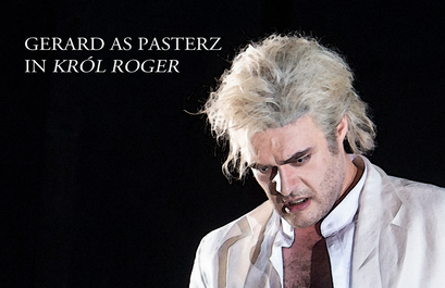 Gerard Schneider Tenor Pasterz Krol Roger